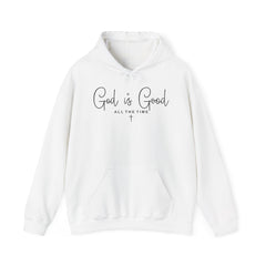 God Is Good All The Time Hoodie