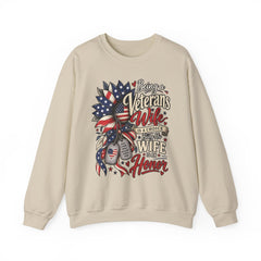 Being A Veteran's Wife Is A Choice Being His Wife Is An Honor Sweatshirt