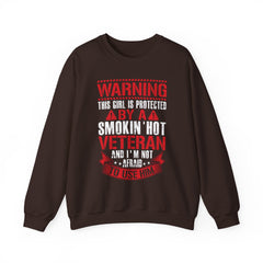 Protected By A Smokin' Hot Veteran Sweatshirt