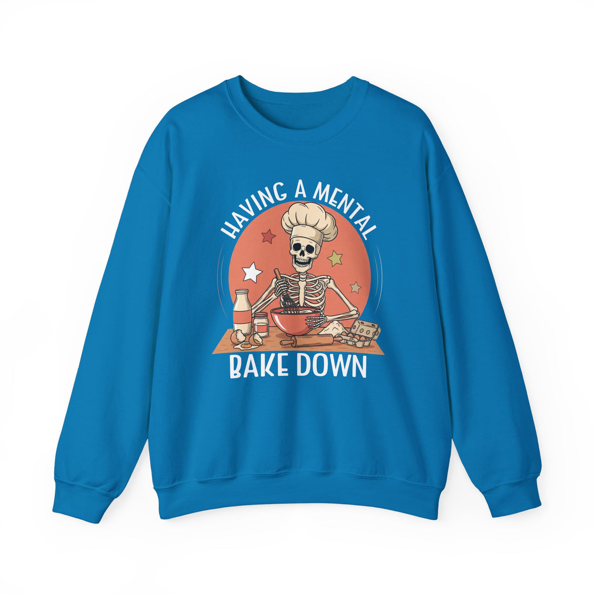 Sapphire Having A Mental Bake Down skeleton baker sweatshirt, front view