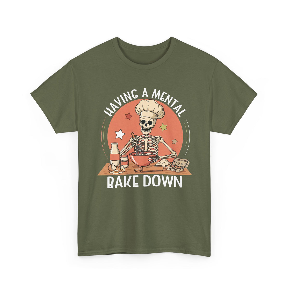 Military Green Having A Mental Bake Down skeleton baker t-shirt, front view