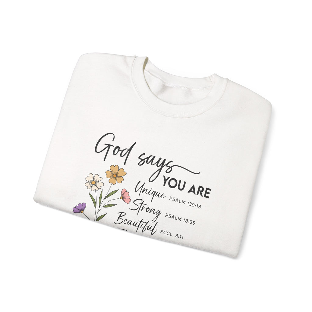 God Says You Are Sweatshirt, folded