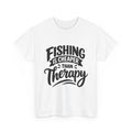White Fishing Is Cheaper Than Therapy T-Shirt with bold Fishing Is Cheaper Than Therapy lettering, front view