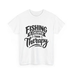 Fishing Is Cheaper Than Therapy T-Shirt