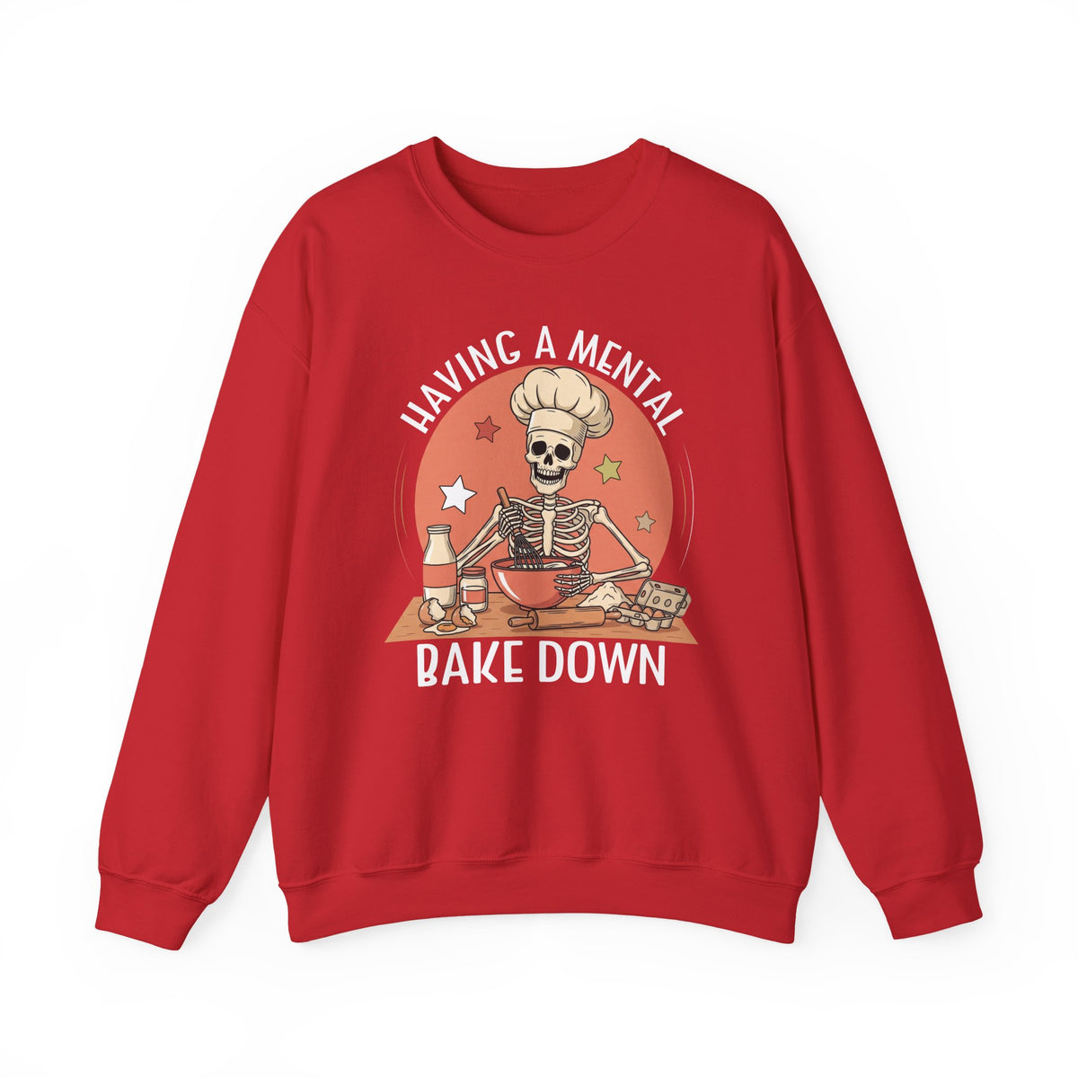 Red Having A Mental Bake Down skeleton baker sweatshirt, front view