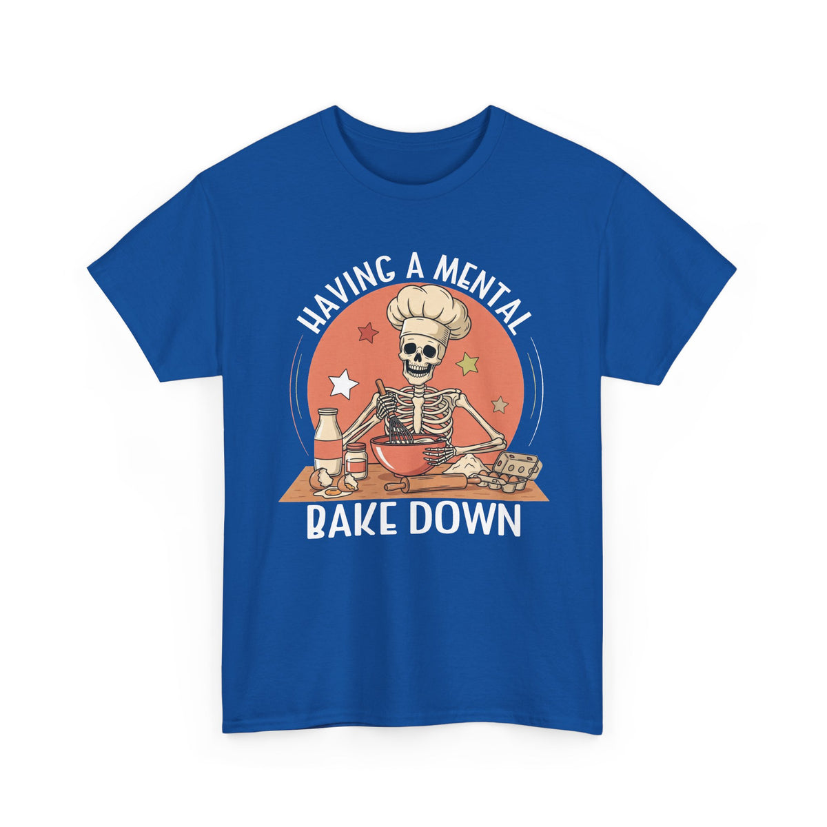 Royal Having A Mental Bake Down skeleton baker t-shirt, front view