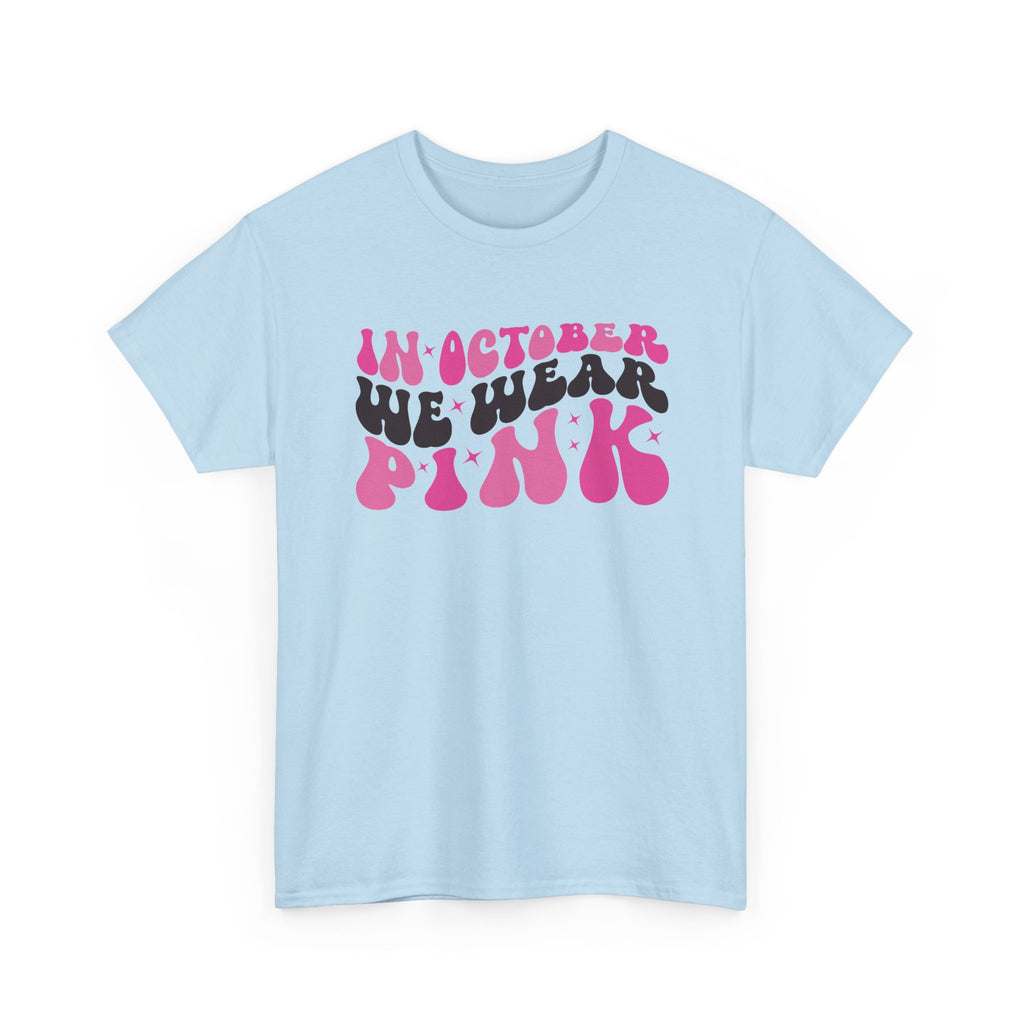 Light Blue In October We Wear Pink retro t-shirt with groovy lettering, front view