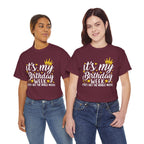 Model wearing the It's My Birthday Week T-Shirt