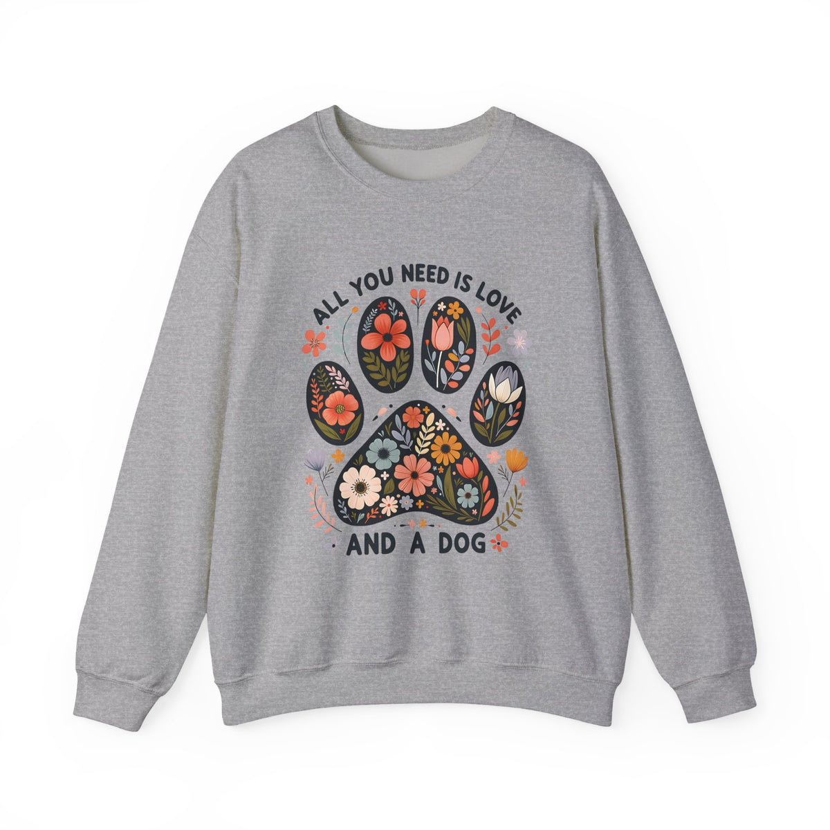 Sport Grey All You Need Is Love And A Dog sweatshirt with floral dog paw print, front view