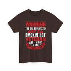 Protected By A Smokin' Hot Veteran T-Shirt
