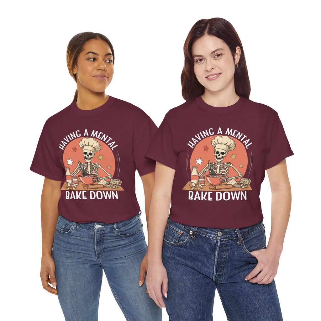 Model wearing the Having A Mental Bake Down T-Shirt