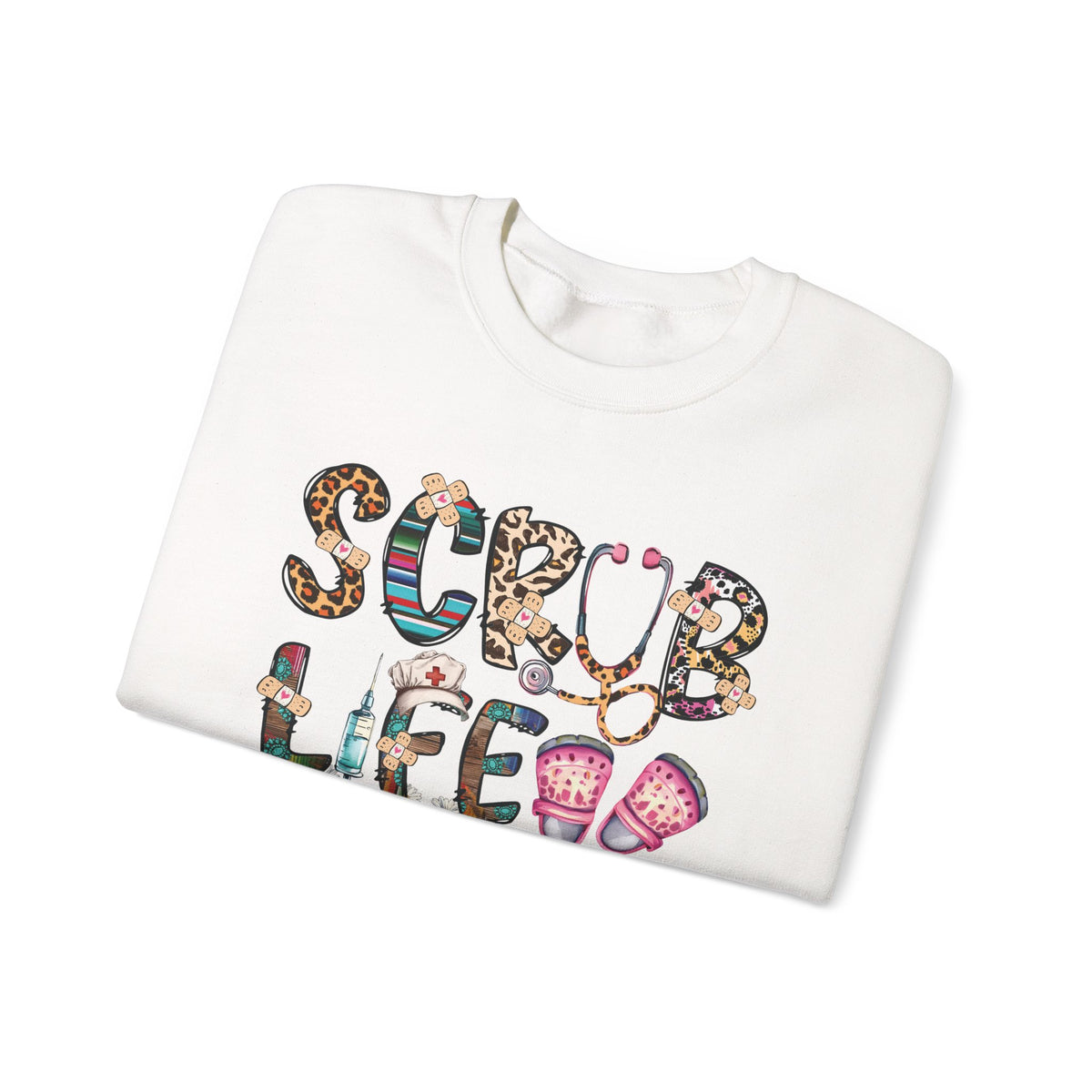 Scrub Life Nurse Sweatshirt, folded