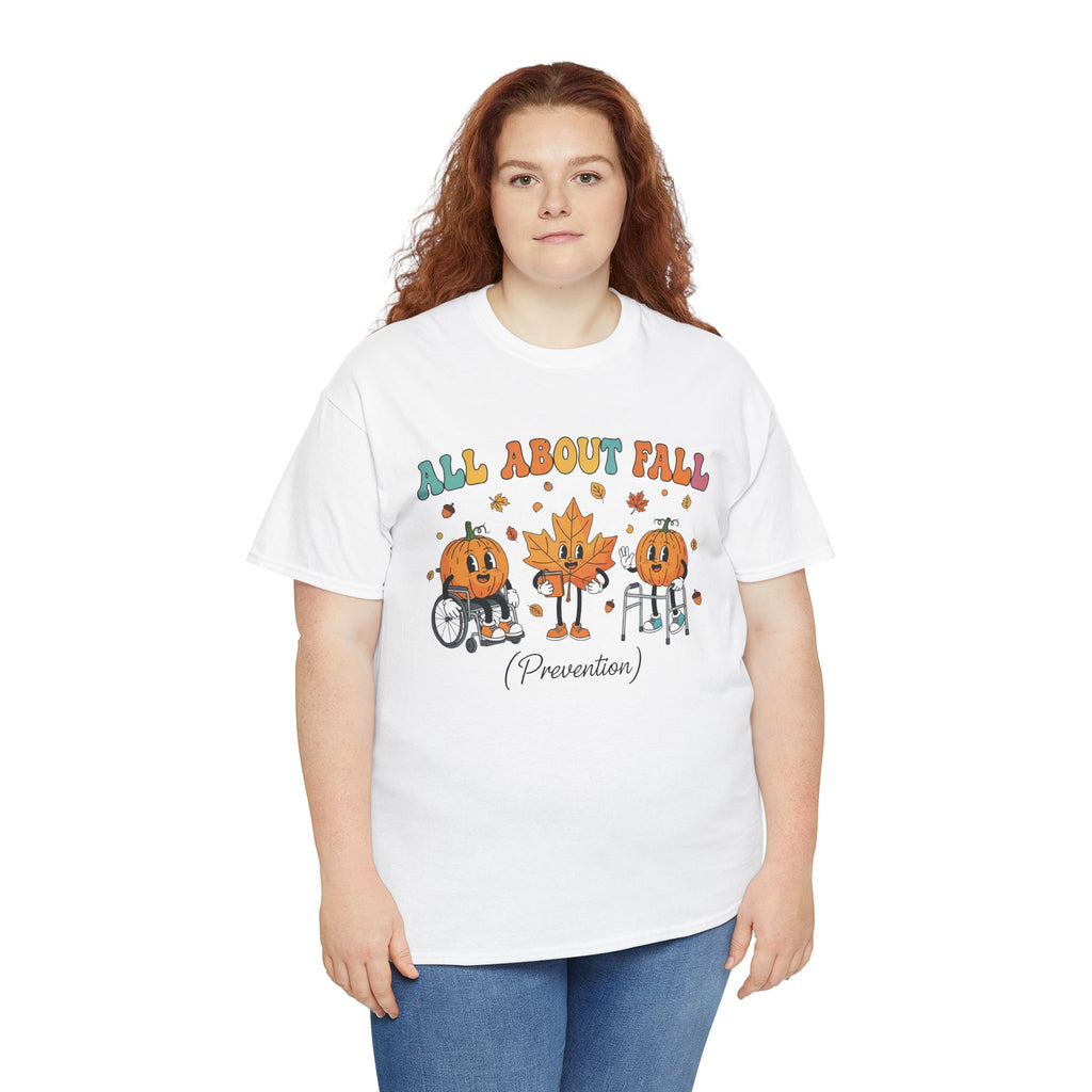 Model wearing the All About Fall Prevention T-Shirt