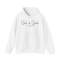 White God Is Good All The Time Hoodie with God Is Good in flowing script and a small cross, front view