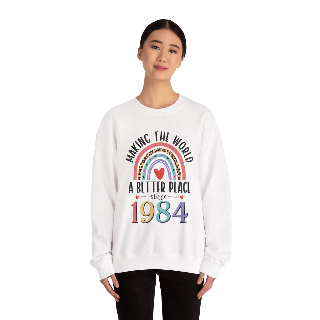 Model wearing the Making The World A Better Place Since 1984 Sweatshirt