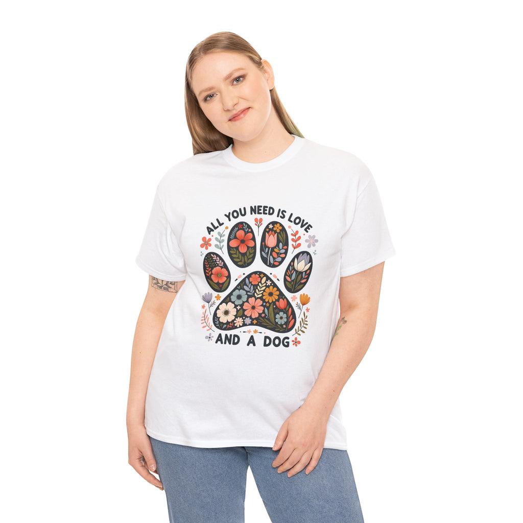 Model wearing the All You Need Is Love And A Dog T-Shirt