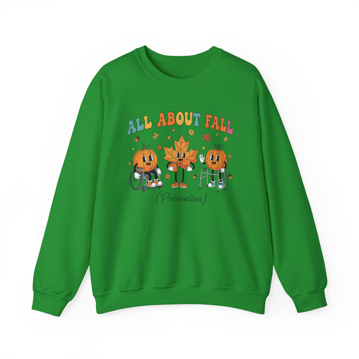 Irish green All About Fall Prevention sweatshirt with retro pumpkin and leaf characters