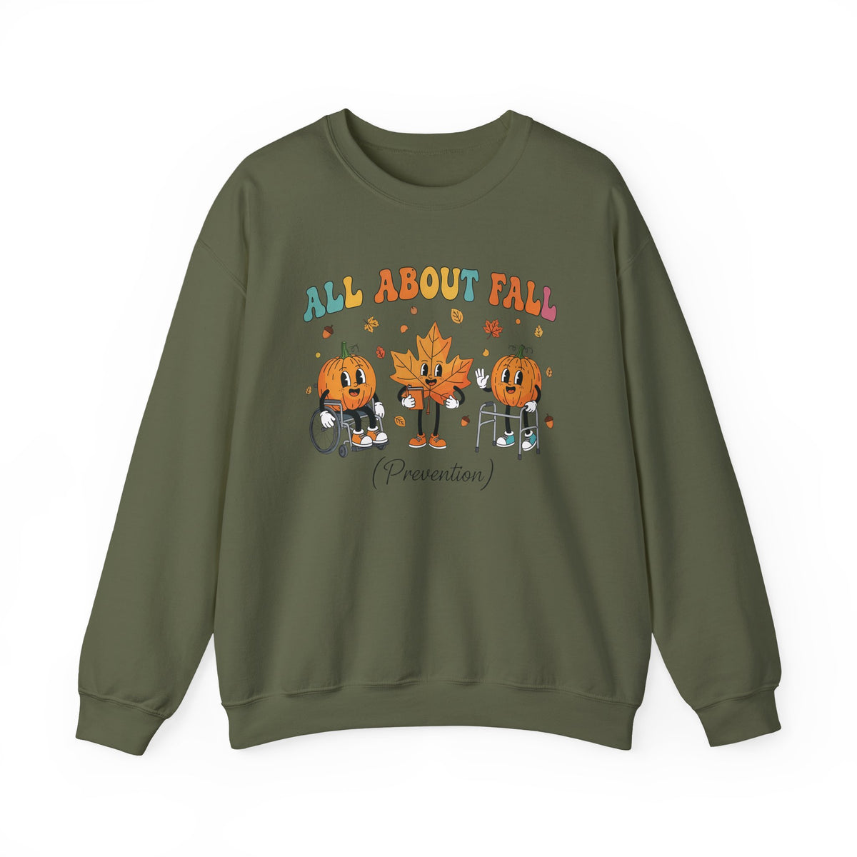 Military green All About Fall Prevention sweatshirt with retro pumpkin and leaf characters