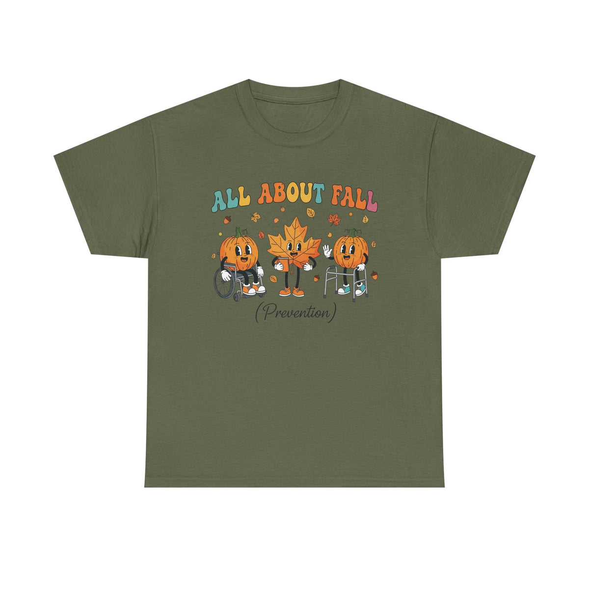 Military green All About Fall Prevention t-shirt with retro pumpkin and leaf characters