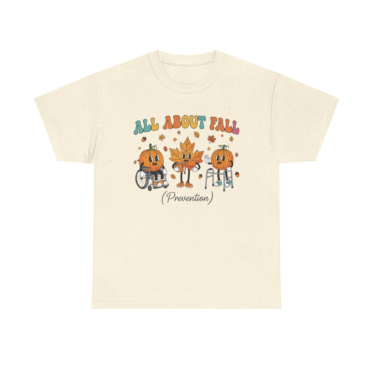 Natural All About Fall Prevention t-shirt with retro pumpkin and leaf characters