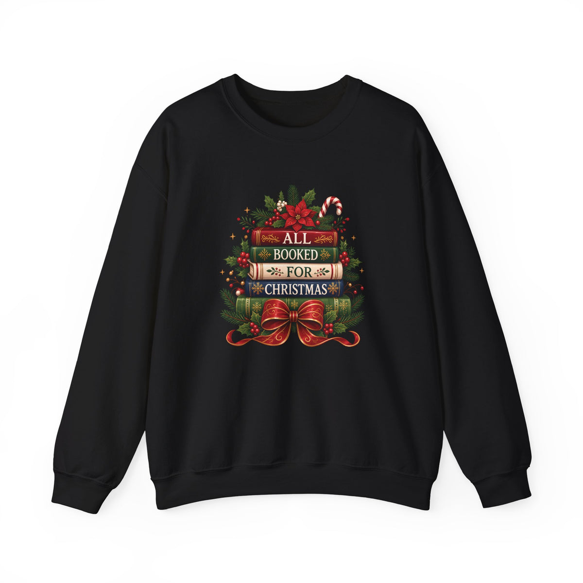 Black All Booked For Christmas sweatshirt with a stack of vintage books, poinsettia and red bow, front view