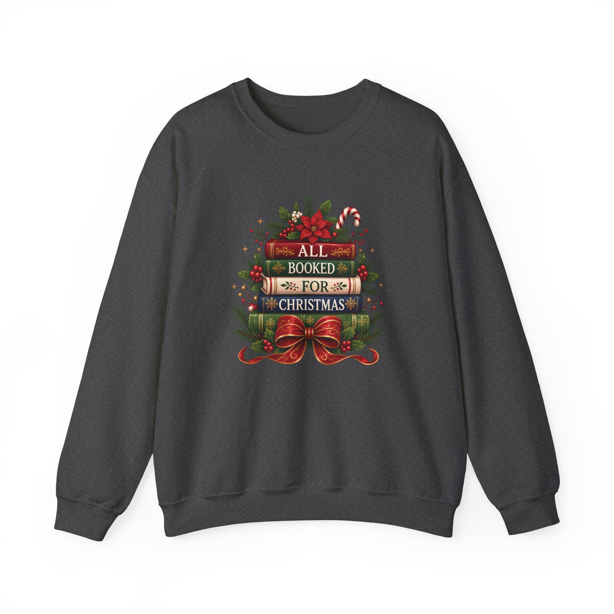 Dark Heather All Booked For Christmas sweatshirt with a stack of vintage books, poinsettia and red bow, front view