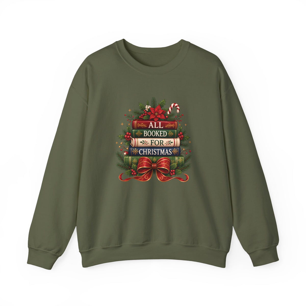 Military Green All Booked For Christmas sweatshirt with a stack of vintage books, poinsettia and red bow, front view
