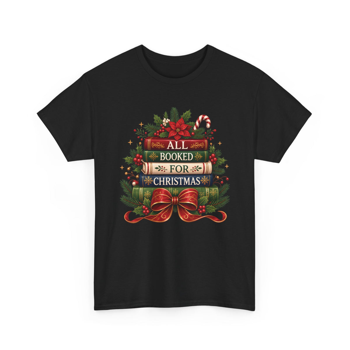Black All Booked For Christmas t-shirt with a stack of vintage books, poinsettia and red bow, front view