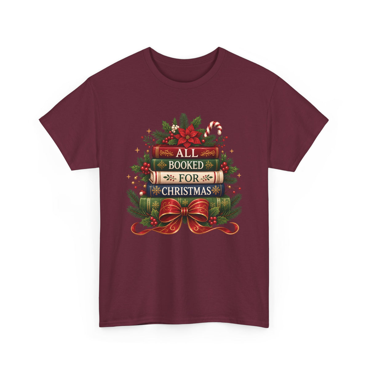 Maroon All Booked For Christmas t-shirt with a stack of vintage books, poinsettia and red bow, front view