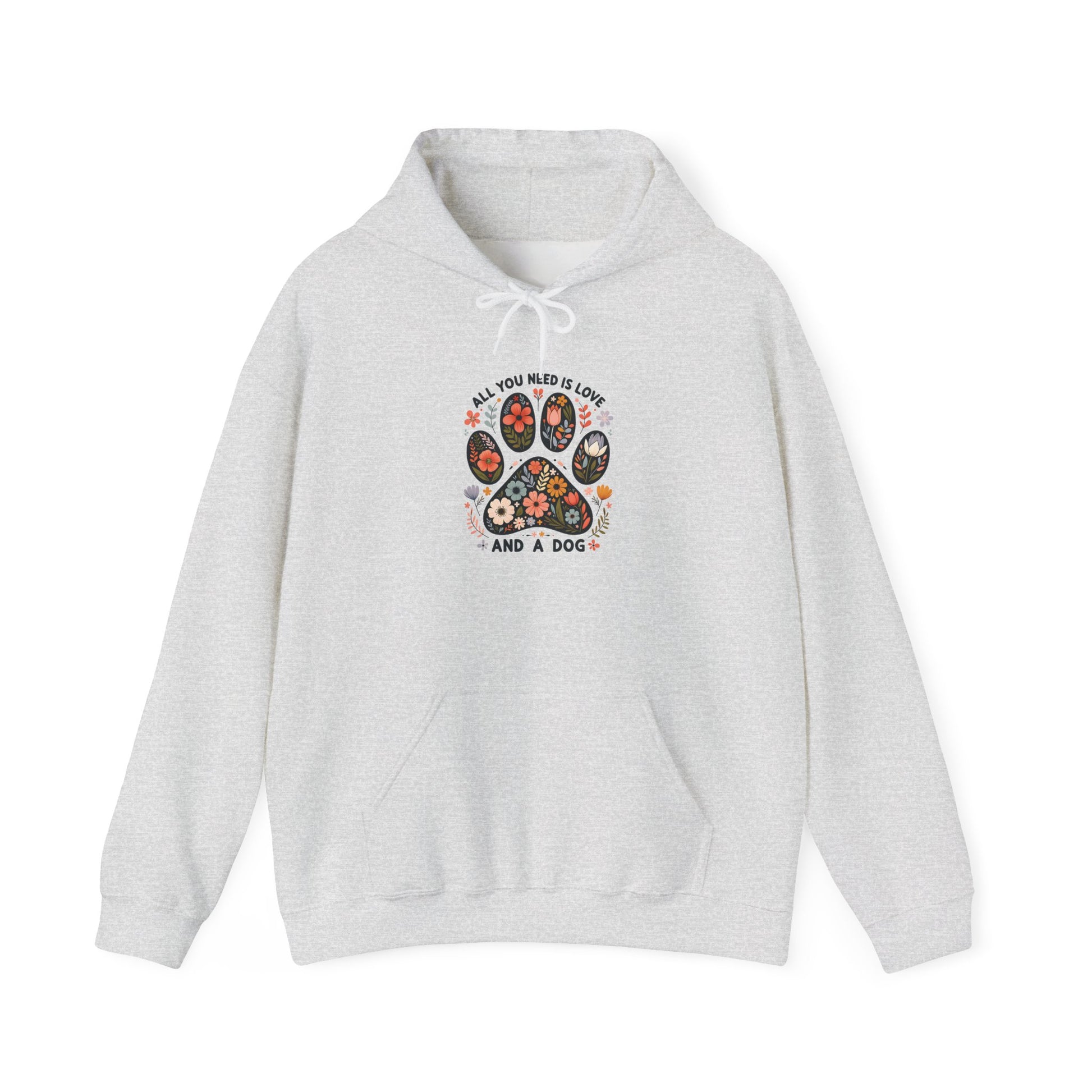 Ash grey All You Need Is Love And A Dog hoodie with floral dog paw print