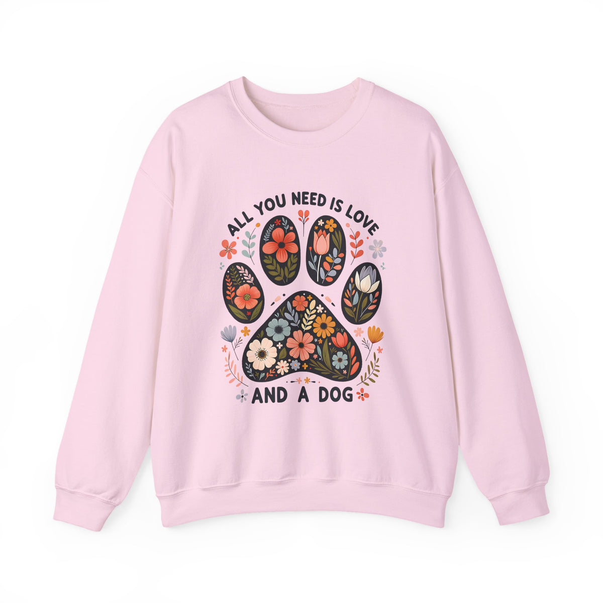 Light pink All You Need Is Love And A Dog sweatshirt with floral dog paw print