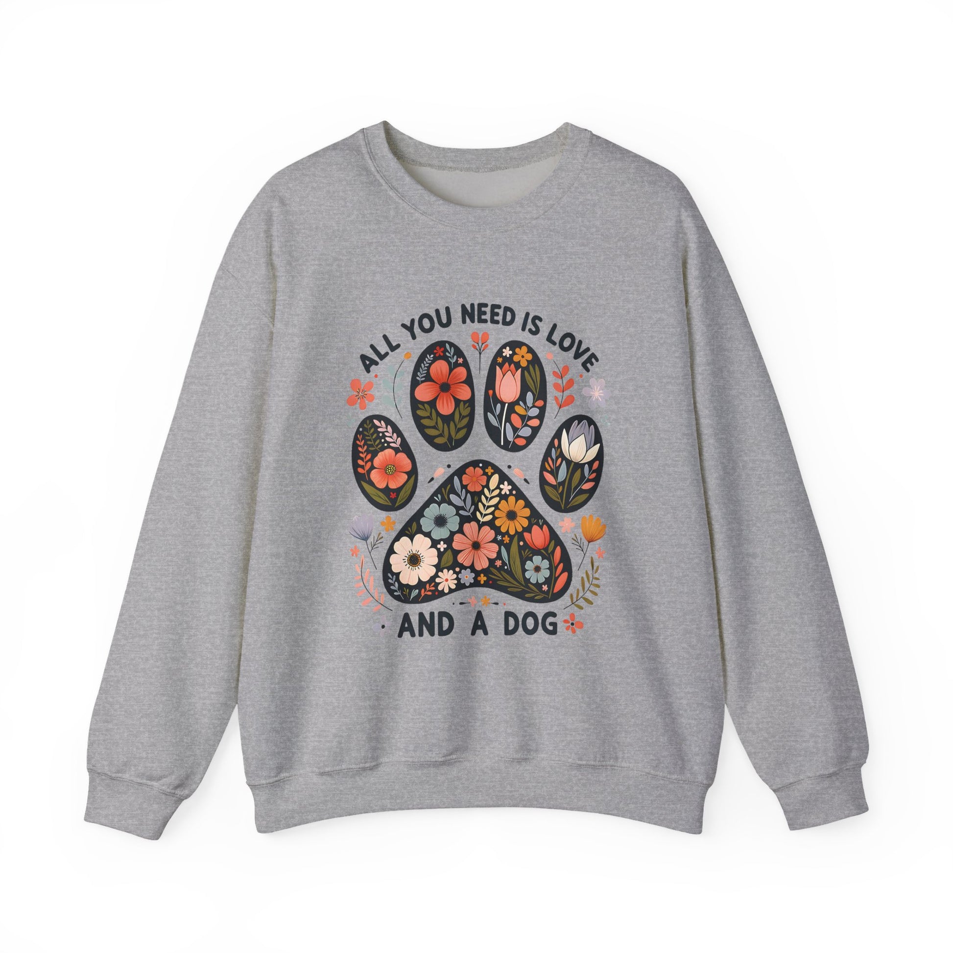Sport grey All You Need Is Love And A Dog sweatshirt with floral dog paw print