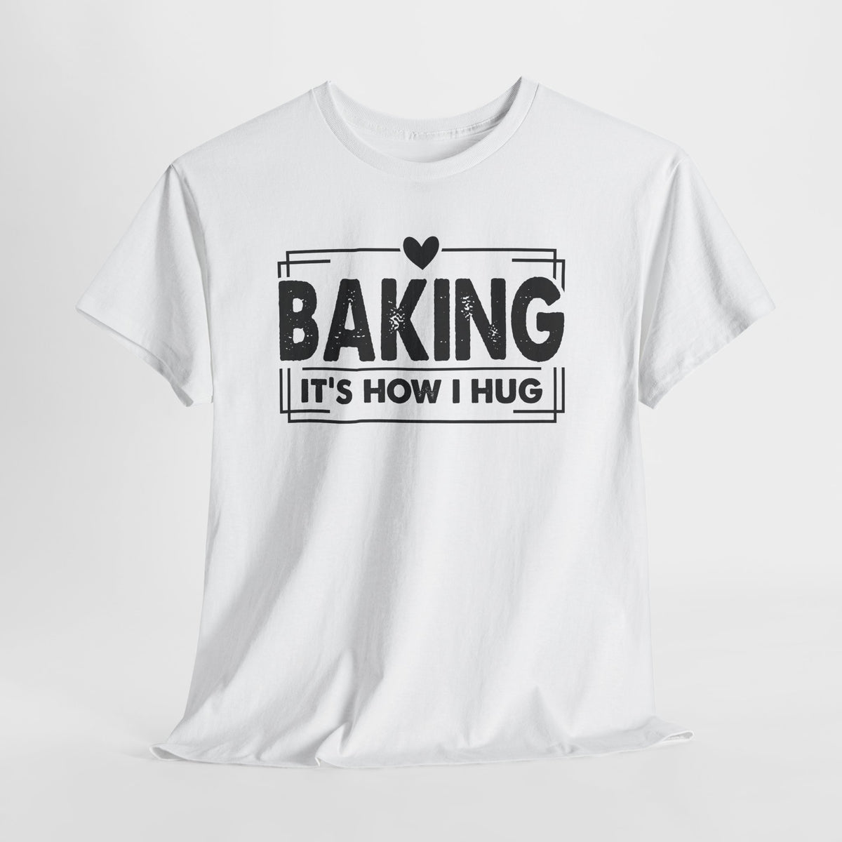 White Baking It's How I Hug Black Print t-shirt hanging, front view