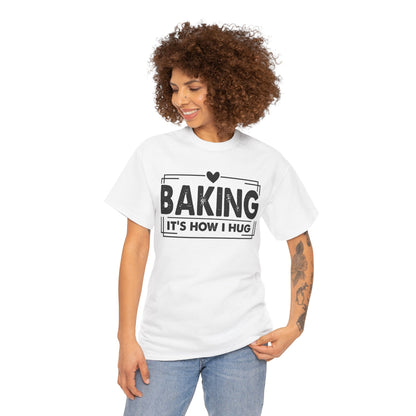 Woman wearing the white Baking It's How I Hug Black Print T-Shirt