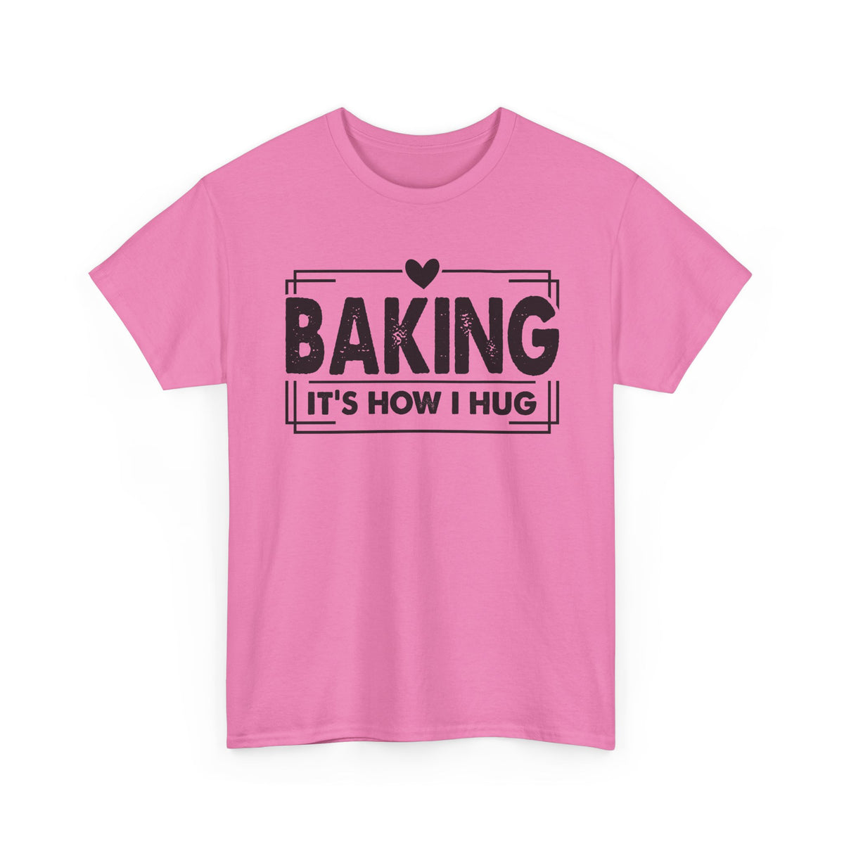 Azalea Baking It's How I Hug t-shirt with black framed typography and heart