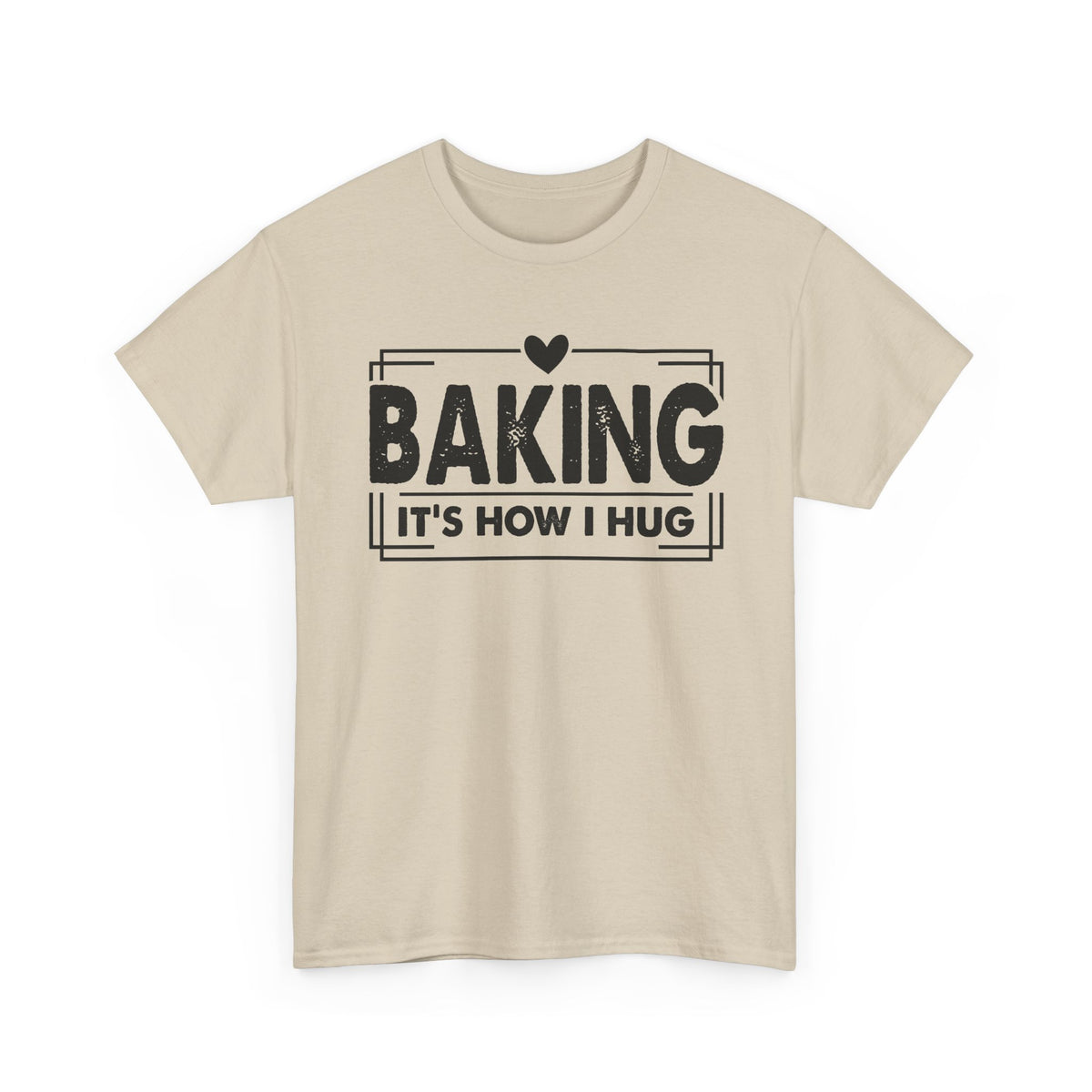 Sand Baking It's How I Hug t-shirt with black framed typography and heart