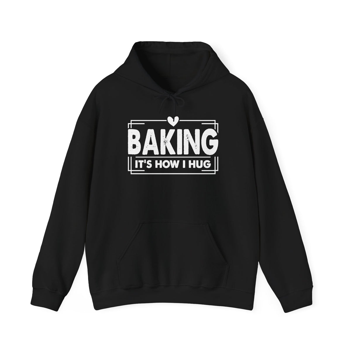 Black Baking It's How I Hug hoodie with white framed typography and heart