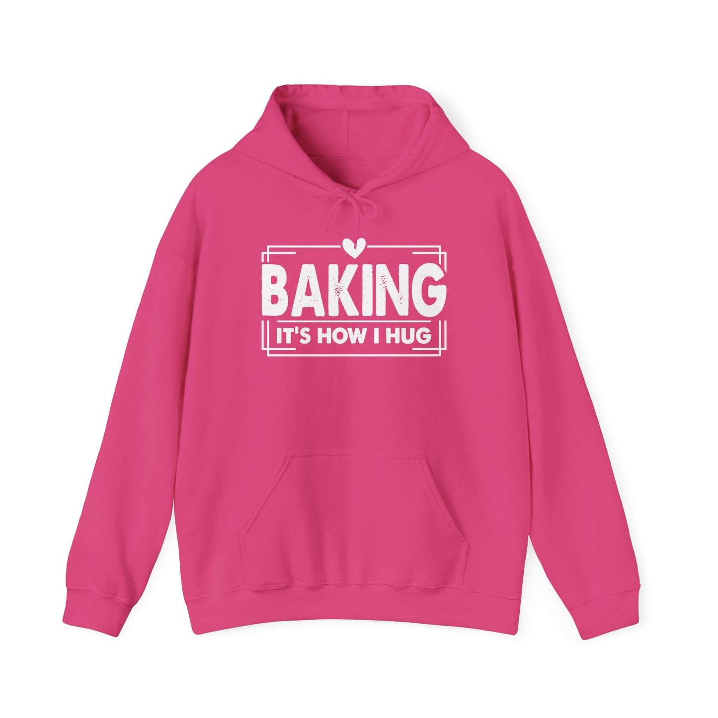 Heliconia pink Baking It's How I Hug hoodie with white framed typography and heart