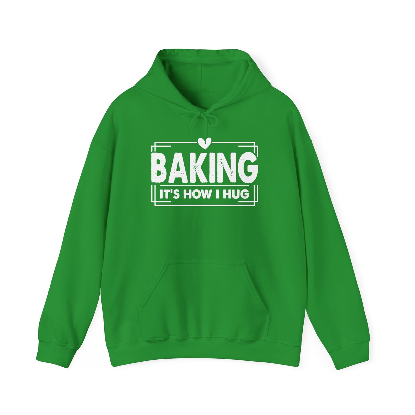 Irish green Baking It's How I Hug hoodie with white framed typography and heart