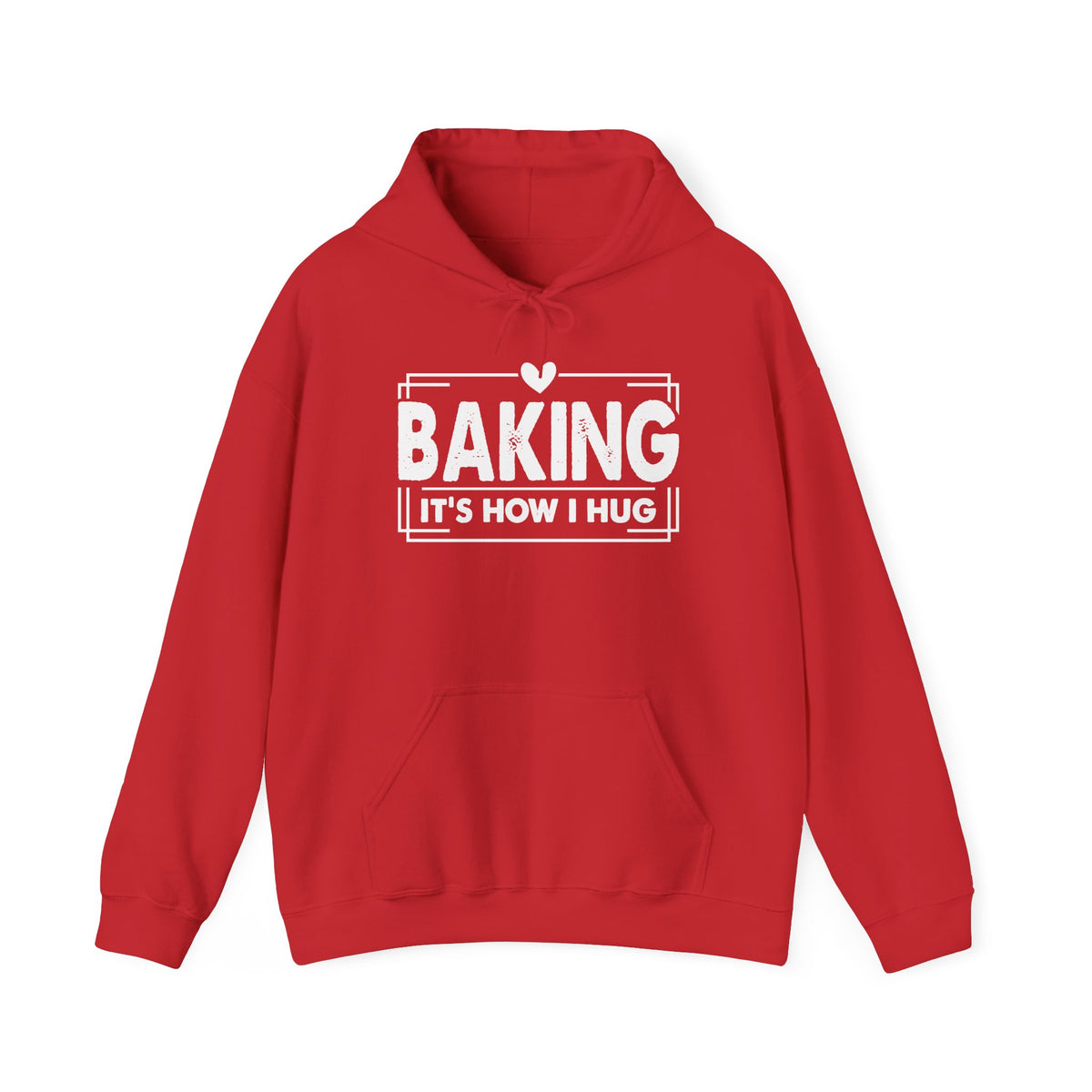 Red Baking It's How I Hug hoodie with white framed typography and heart