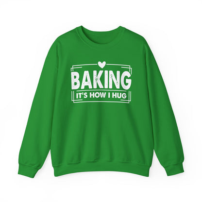 Irish green Baking It's How I Hug sweatshirt with white framed typography and heart