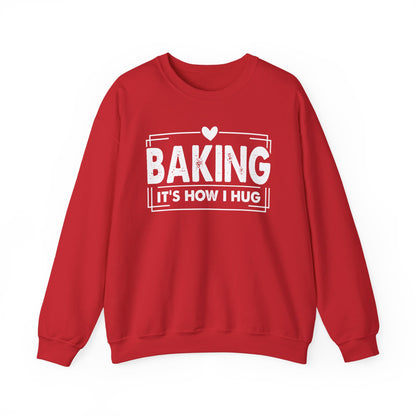 Red Baking It's How I Hug sweatshirt with white framed typography and heart