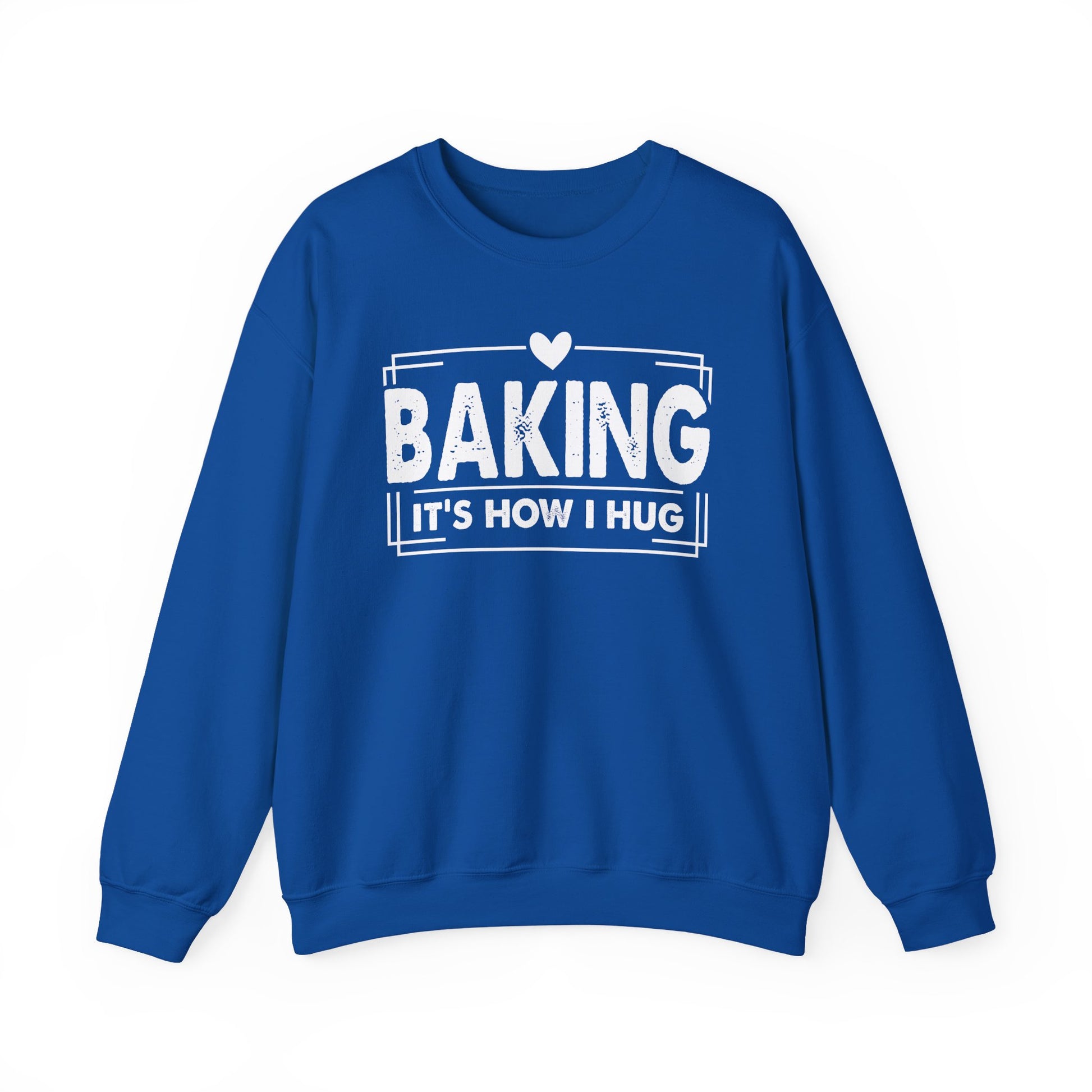 Royal blue Baking It's How I Hug sweatshirt with white framed typography and heart