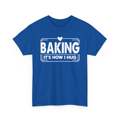 Royal blue Baking It's How I Hug t-shirt with white framed typography and heart