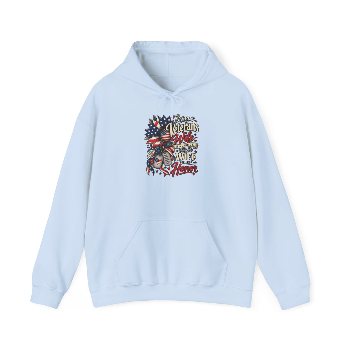 Light Blue Being A Veteran's Wife Is A Choice Being His Wife Is An Honor Hoodie, front view