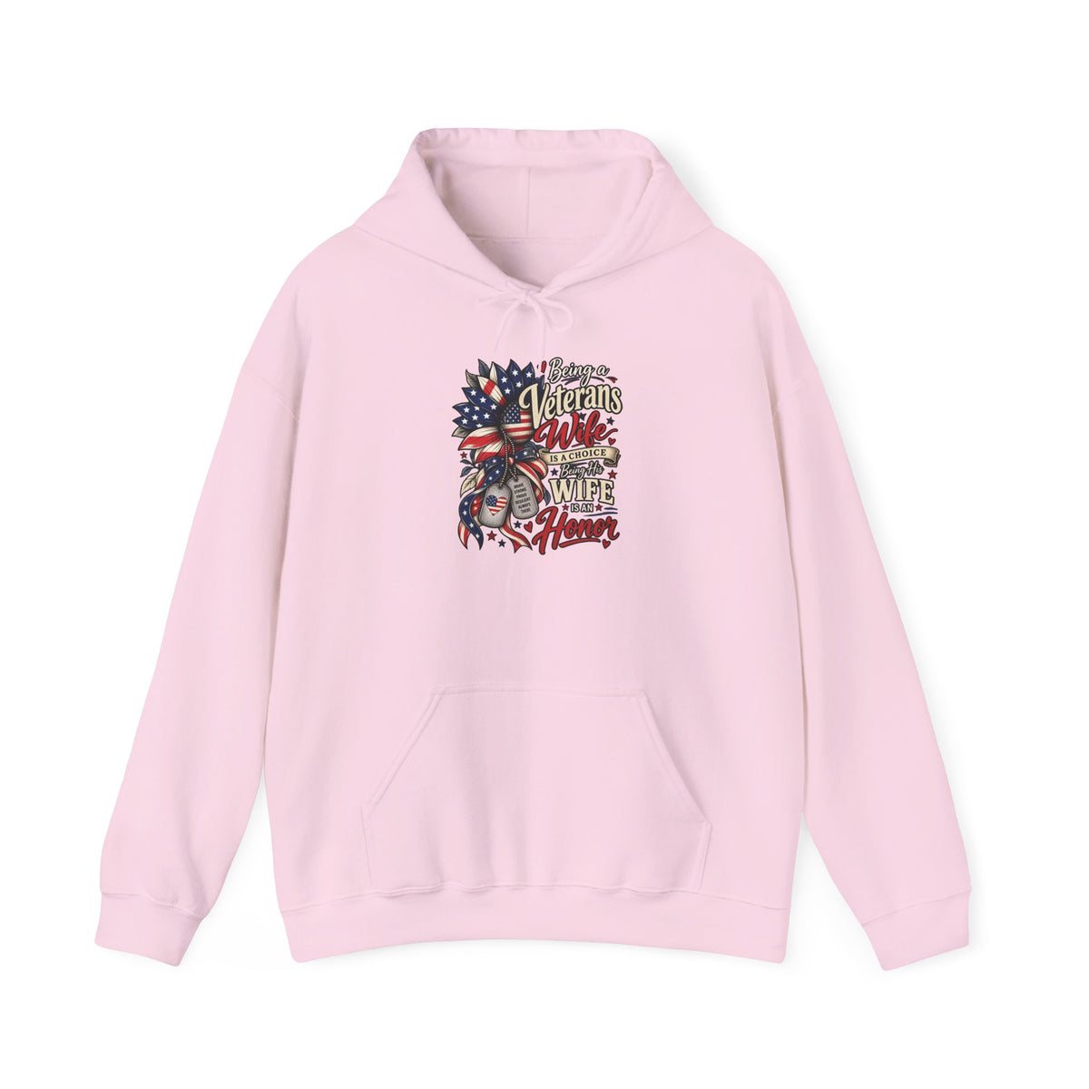 Light Pink Being A Veteran's Wife Is A Choice Being His Wife Is An Honor Hoodie, front view