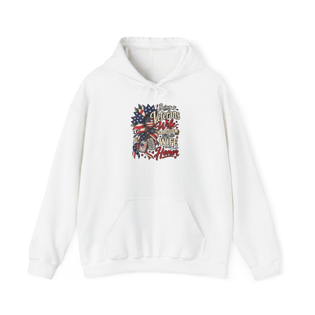 White Being A Veteran's Wife Is A Choice Being His Wife Is An Honor Hoodie, front view