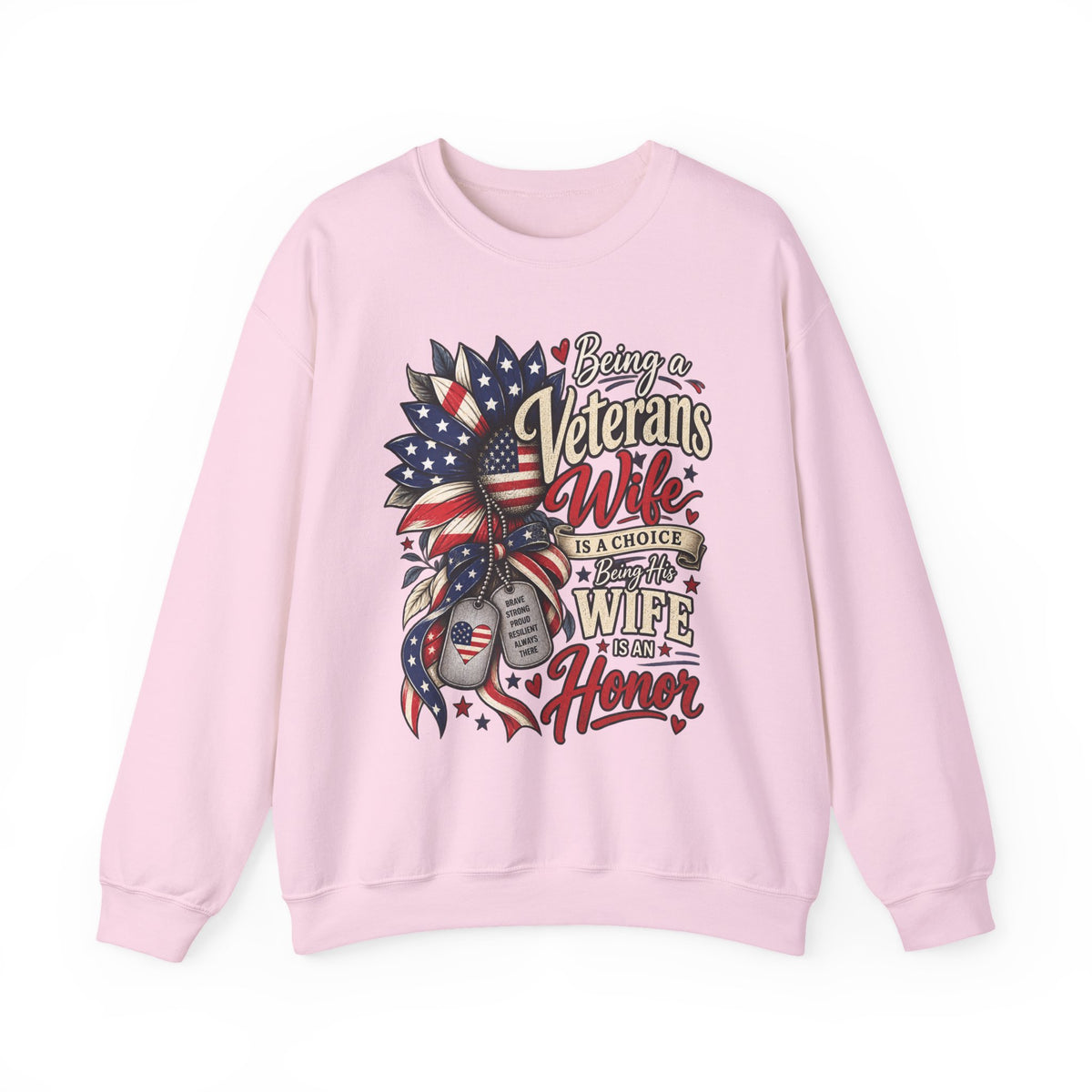 Light Pink Being A Veteran's Wife Is A Choice Being His Wife Is An Honor Sweatshirt, front view