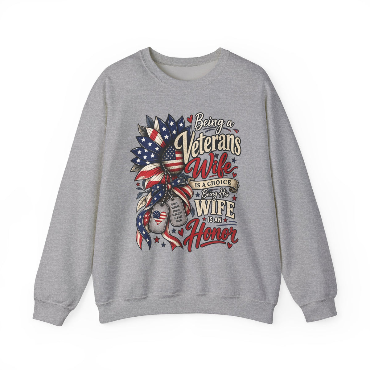 Sport Grey Being A Veteran's Wife Is A Choice Being His Wife Is An Honor Sweatshirt, front view