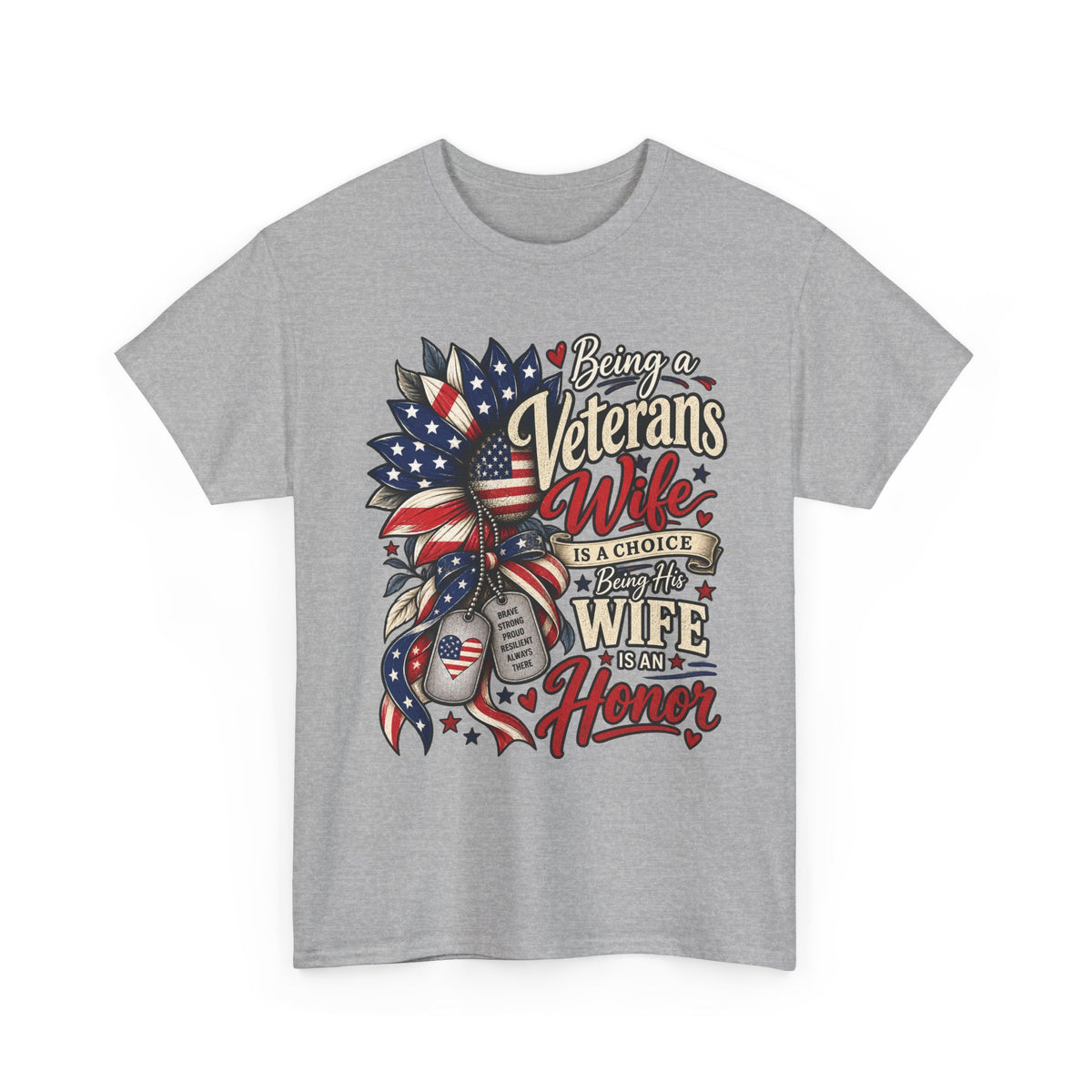 Sport Grey Being A Veteran's Wife Is A Choice Being His Wife Is An Honor T-Shirt, front view